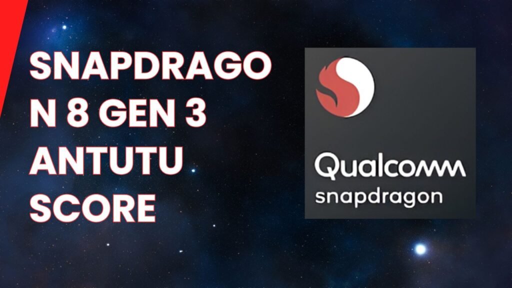 Snapdragon 8 Gen 3 AnTuTu Score